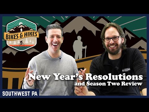 Biking and Hiking – New Year’s Resolutions and Season Two Review