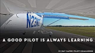 A Good Pilot Is Always Learning