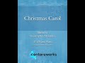 Christmas Carol (SATB and Piano) - Music by Christopher Alexander