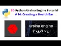 Ursina Engine – 3D Python Game Engine Tutorial: # 14, Creating a Health Bar