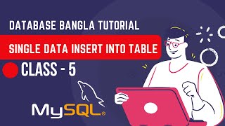 Single Data Insert into Table Class-5, SQL Bangla Tutorial | SQL Database learn