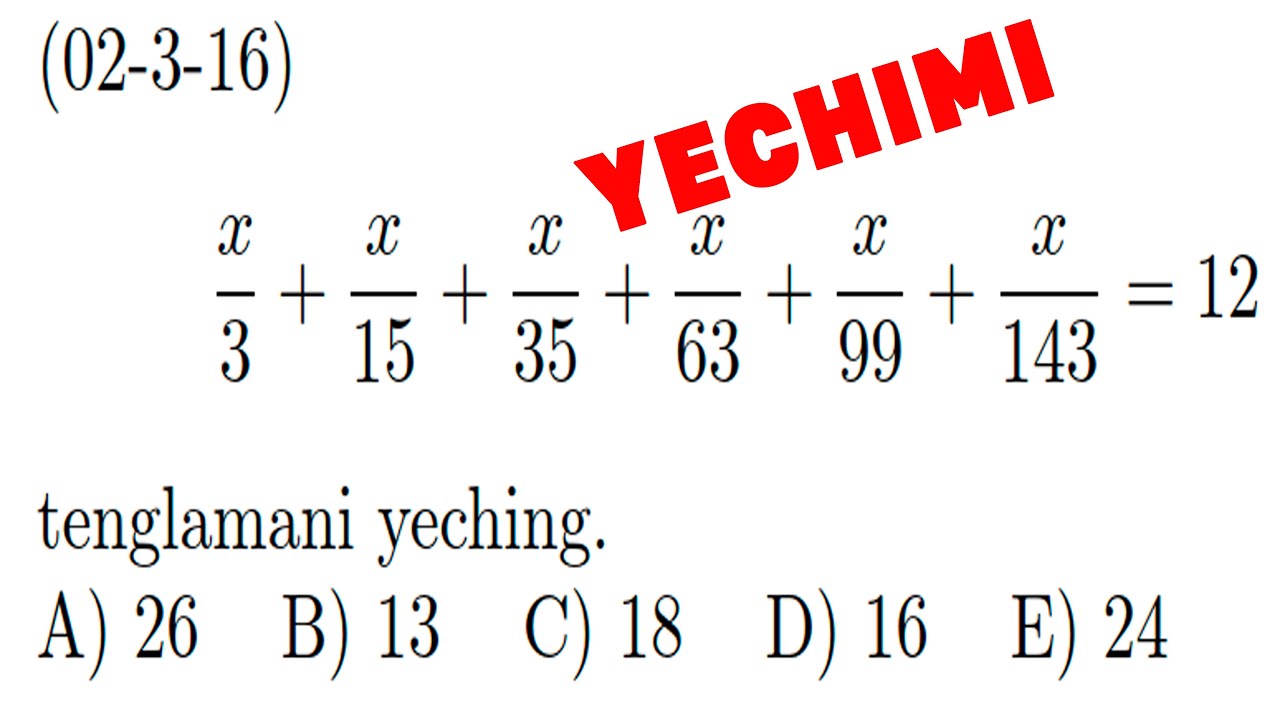 02-3-16 Tenglama Matematika To'plam (1996-2007). - YouTube