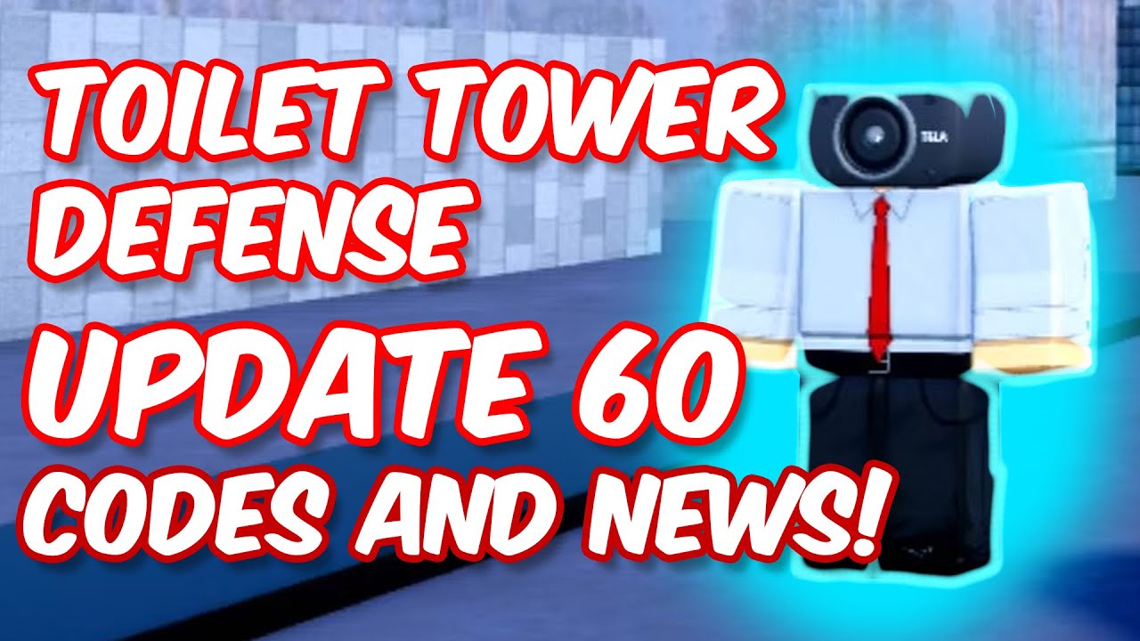 TOILET TOWER DEFENSE UPDATE 60! + FREE CODES! - YouTube