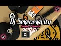 Dj Sekecewa itu ( Slowed + Reverd )🎧