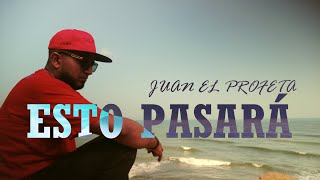 JUAN EL PROFETA - ESTO PASARÁ (Vídeo Oficial) (Reggaeton Cristiano 2024)