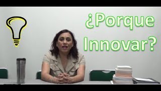 Porqué innovar 19 7 17