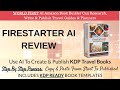 Firestarter AI Review | Make Amazon KDP Travel Books With AI