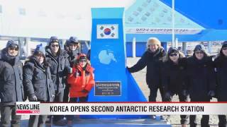 Korea opens second research station in Antarctica