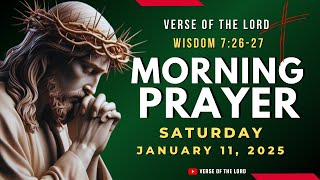 Catholic Morning Prayer Saturday 🙏 January 11, 2025 🙏 Verse Of The Lord