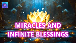 Miracles and Infinite Blessings Will Reach Your Life ~ 963Hz Frequency of God ~ Miracles Happen