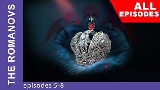 The Romanovs. The Real History of the Russian Dynasty. Episodes 5-8. StarMediaEN
