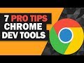 7 Chrome DevTools Pro Tips!