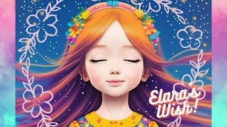 Elara and Her Mysterious Wish: A Tale of Magic