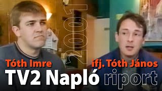 ifj.Tóth János - Tóth Imre riport TV2 Napló 2001.  -  RallyeShop.hu