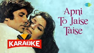 Apni To Jaise Taise - Karaoke With Lyrics | Kishore Kumar | Amitabh Bachchan |Old Hindi Song Karaoke