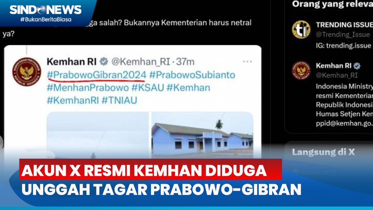 Akun X Resmi Kemhan Diduga Unggah Tagar Prabowo-Gibran Saat Debat ...