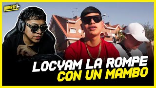 LOCYAM LA  ROMPE CON  UN MAMBO!!!