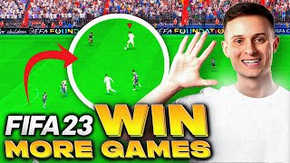 5 PRO TIPS TO HELP YOU WIN MORE GAMES ON FIFA 23 - TUTORIAL
