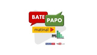 Bate Papo Matinal - 03-02-2020