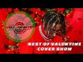 BEST OF VALENTINE COVER SHOW BY VDJ JOHNTE