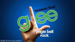 Glee - Jingle Bell Rock - Episode Version [Short]