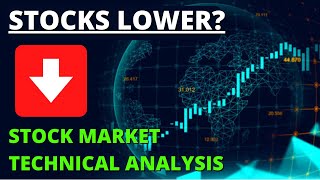 STOCKS LOWER? Stock Market Technical Analysis | S&P 500 TA | SPY TA | QQQ TA | DIA TA | SP500 TODAY