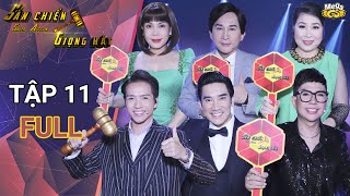 SÀN CHIẾN GIỌNG HÁT MÙA 4 - TẬP 11 | Việt Hương 