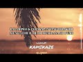 KAMIKAZE - LUHUR (LIRIK) #viral #fyp #kamikaze #luhur