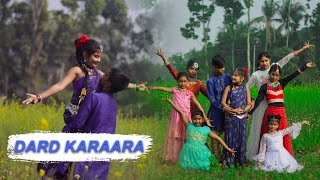 Dard Karaara || Dance Video || BDI