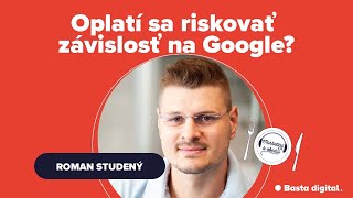 Marketing k obedu: Oplatí sa riskovať závislosť na Google?