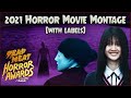 2021 Horror Movie Montage (with labels)