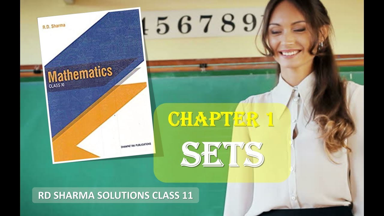 RD SHARMA SOLUTIONS CLASS 11 CHAPTER 1 Sets Ex 1.1 With NCERT Math ...