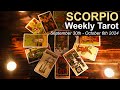 SCORPIO WEEKLY TAROT READING 