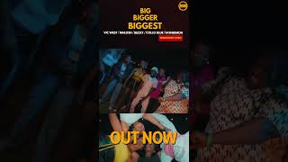 Vic West - Big Bigger Biggest ft. Malosh, Beckyy, Colloblue \u0026 Fathermoh | Out Now 🔥🔥🔥