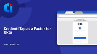 Credenti Badge Tap MFA for Okta | Passwordless Login for Windows & macOS