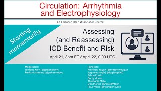 Assessing (and Reassessing) ICD Benefit and Risk - Webinar recorded April 21, 2021