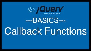 jQuery Basics Tutorial 11 - Callback Functions