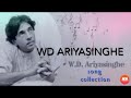 wd ariyasinghe sinhala rap song collection