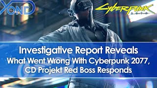Investigative Report Exposes What Went Wrong With Cyberpunk 2077, CD Projekt Red