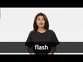 How to pronounce FLASH in American English