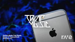 Harlem Shake Trap Remix - Baauer & Trapmusichdtv | RaveDj