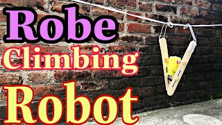 How to Make a Rope Climbing Toy at Home | DIY Climbing Robot