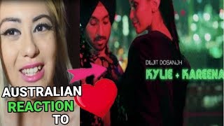 KYLIE + KAREENA | Diljit Dosanjh | Australian Reaction!