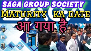 saga group society #human welfare #credit #Lucc #society ⭐ ka maturity ka date fir se aa gaya