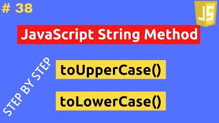 How To Convert String Uppercase & Lowercase Using JavaScript In Hindi Part 38
