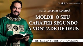 Homilia Diária | Liturgia de Hoje |Palavra do Dia - Padre Adriano Zandoná