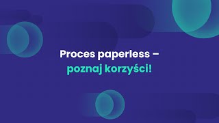 Proces paperless – poznaj korzyści!