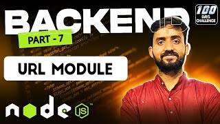 Handling URL's in NodeJS | Full Stack Web Development 2024| Day 83 of #mernstack