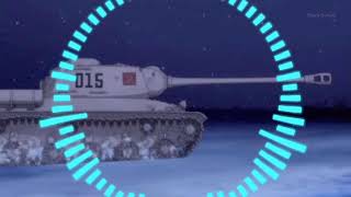 Girls Und Panzer - Katyusha (Bass Boosted)