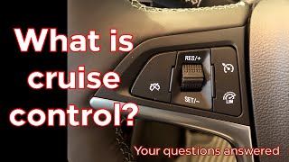 What is cruise control and how does it work?